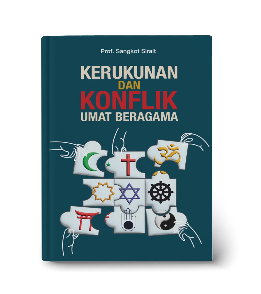 Kerukunan dan Konflik Umat Beragama
