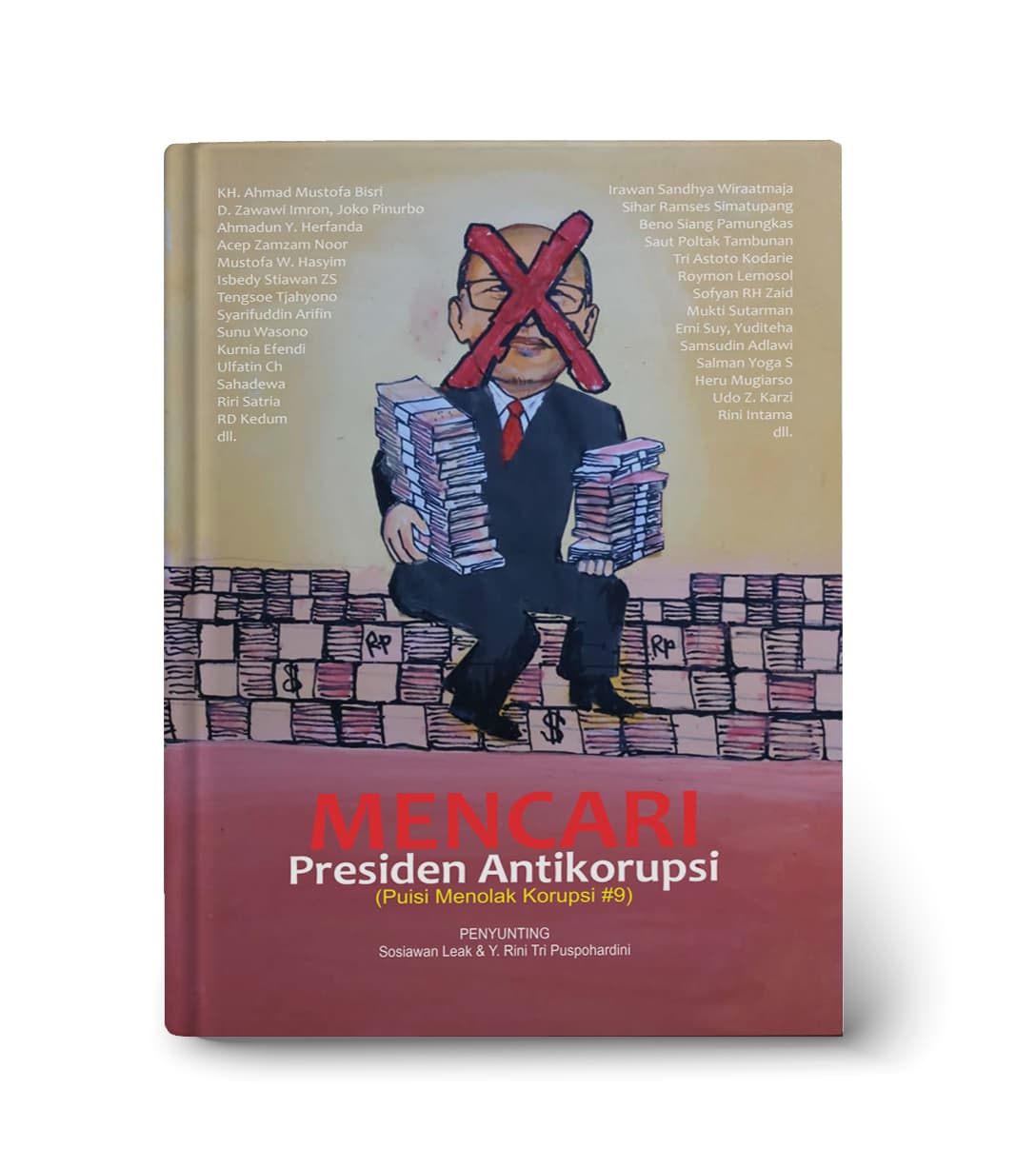 Puisi Menolak Korupsi 9: Mencari Presiden Antikorupsi